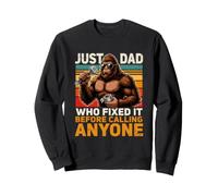 Juste Un père Qui l'a réparé Avant de Qualifier quiconque de rétro Sweatshirt