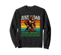 Juste Un père Qui tond Mieux Que Sasquatch, C'est drôle Sweatshirt