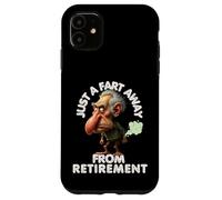 Juste un pet loin de la retraite, presque à la retraite Coque pour iPhone 11