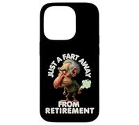 Juste un pet loin de la retraite, presque à la retraite Coque pour iPhone 14 Pro