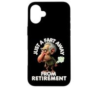 Juste un pet loin de la retraite, presque à la retraite Coque pour iPhone 16 Plus