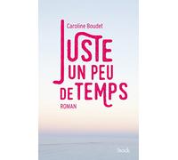 Juste un peu de temps