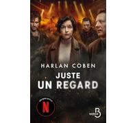 Juste un regard : désormais une série Netflix