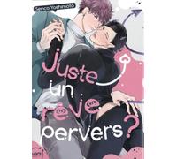Juste un rêve pervers