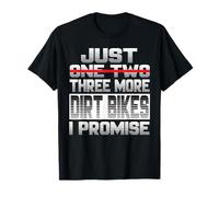 Juste Un vélo Tout-Terrain de Plus, Je Vous promets Un vélo de Motocross T-Shirt