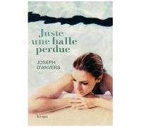 Juste Une Balle Perdue
