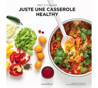 Juste Une Casserole Healthy
