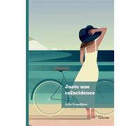 Juste une coïncidence - Julia Grandjean - Edilivre-Aparis - broché - Roman