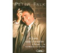 Juste une dernière chose les mémoires de Columbo