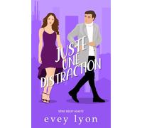 Juste une distraction: Romance au bureau - seconde chance