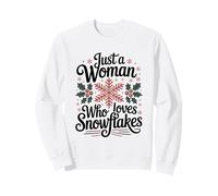 Juste Une Femme Qui Aime Les Flocons de Neige, Noël et Hiver Sweatshirt