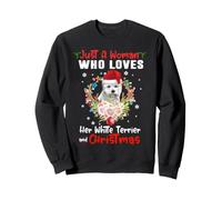 Juste Une Femme Qui Aime Son Terrier Blanc et Noël de Noël Sweatshirt
