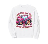 Juste Une Fille Qui Adore Les Tracteurs Humour Agricultrice Sweatshirt