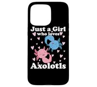 Juste Une Fille Qui Aime Axolotls Axolotl Cute Kawaii Design Coque pour iPhone 15 Pro Max