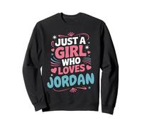 Juste Une Fille Qui Aime la Jordanie, Jolie Fan ou Partenaire de Jordan Sweatshirt