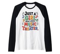 Juste Une Fille Qui Aime la Musique et Le théâtre, Les Arts de la scène Manche Raglan
