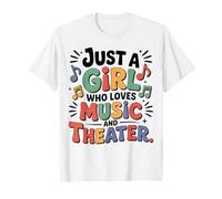Juste Une Fille Qui Aime la Musique et Le théâtre, Les Arts de la scène T-Shirt