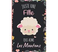 Juste une Fille Qui Aime Les moutons: Cahier à larges lignes pour les fille qui aime Les moutons - Cahier parfait pour les filles pour l'école, la maison ou le travail - 6 x 9 pouces - 110 pages