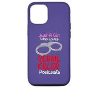 Juste Une Fille Qui Aime Les podcasts sur Les tueurs en série True Crimes Coque pour iPhone 12/12 Pro