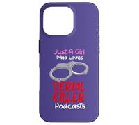 Juste Une Fille Qui Aime Les podcasts sur Les tueurs en série True Crimes Coque pour iPhone 16 Pro