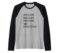 Juste Une Fille Qui Aime True Crime et Cross Stitch Manche Raglan