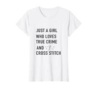 Juste Une Fille Qui Aime True Crime et Cross Stitch T-Shirt