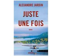 Juste Une Fois
