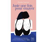 Elodie Garnier – Juste une fois pour essayer – Roman – Poche