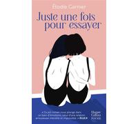 Juste une fois pour essayer - Elodie Garnier - Harpercollins - Poche - Roman