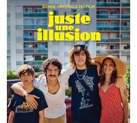 Juste une Illusion