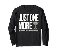 Juste Une Margarita de Plus, Le Plus Grand Mensonge de l'histoire Moderne Manche Longue