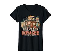 Juste Une Meuf Qui Kiffe Voyager Aventure T-Shirt