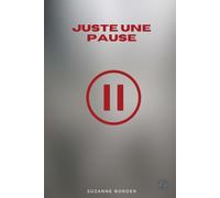 Juste une pause