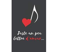 Juste une petite note d'amour ...: Cahier de bonne Saint Valentin, agenda, Journal, 100 pages, cahier de papier ligné, cadeau de Saint Valentin