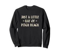 Juste Une Petite Touche d'humour Gothique d'halloween Noir Sweatshirt