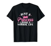 Juste Une Princesse menant Une Vie Normale T-Shirt Graphique avec Valeur