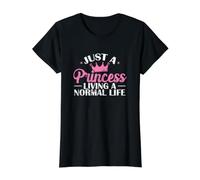 Juste Une Princesse menant Une Vie Normale T-Shirt Graphique avec Valeur