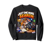 Juste Une Recherche de Plus sur la théorie du Complot de Sweatshirt