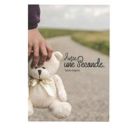 Juste une seconde