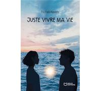 Juste vivre ma vie - Fadzi Kpodzro - Hello - broché - Roman
