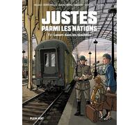 Justes parmi les nations Lueurs dans les ténèbres - Tome 2 - Yvon Bertorello - Plein Vent - cartonné - Bande dessinée