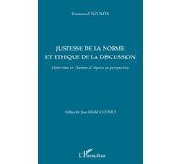 Justesse de la norme et éthique de la discussion