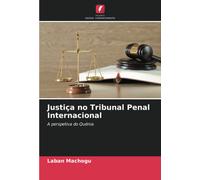 Justiça No Tribunal Penal Internacional