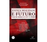 Justiça, Realidade E Futuro