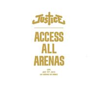 Justice - Access All Arenas [Import]
