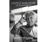 Justice and Hope: Essays, Lectures and Other Writings