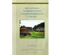 Justice And Society In The Highlands Of Scotland
