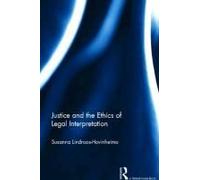 Justice And The Ethics Of Legal Interpretation