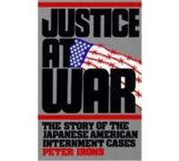 Justice at War Peter A. Irons (Auteur)