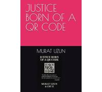 JUSTICE BORN OF A QR CODE